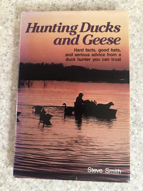 【古本】 Hunting Ducks and Geese - Steve Smith (Stackpole Books) 【紙書籍】 0811704610