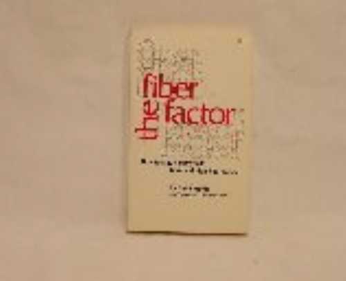 【古本】 The Fiber Factor: How to Stay Healthy With Bran and High-Fiber Foods - Anne Moyer Halpin (Rodale Press) 【紙書籍】 0878571272