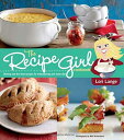 【古本】 Recipe Girl Cookbook: Dishing Out the Best Recipes for Entertaining and Every Day - Lori Lange (Houghton Mifflin Harcourt) 【紙書籍】 9781118282397