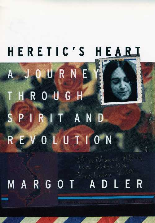 【古本】 Heretic's Heart: A Journey Through Spirit & Revolution - Margot Adler (Beacon Press) 【..