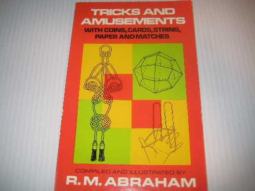 【古本】 Tricks and Amusements - R. M. Abraham (Dover Pubns) 【紙書籍】 0486211274