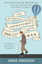 【古本】 Accidental Further Adventures of the Hundred-Year-Old Man - Jonas Jonasson (William Morrow Paperbacks) 【紙書籍】 9780062838551