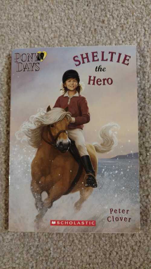 【古本】 Sheltie the Hero (Pony Days) - Peter Clover (Scholastic Inc) 【紙書籍】 9780439688888