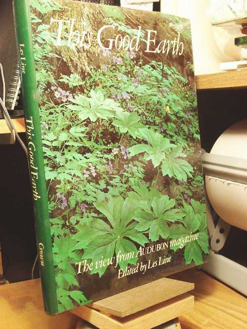 【古本】 This good Earth: The view from Audubon magazine - Les Line (Crown Publishers) 【紙書籍】 051751687X