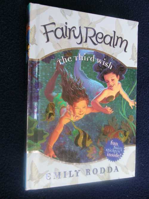 【古本】 The Third Wish (Fairy Realm No. 3) - Raoul Rodda, Emily; Vitale (HarperCollins) 【紙書籍】 9780060095895