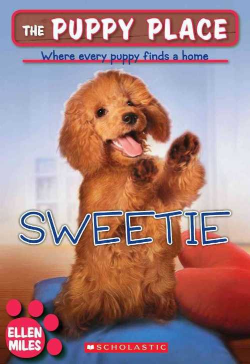 【古本】 The Puppy Place #18: Sweetie - Ellen Miles (Scholastic Paperbacks) 【紙書籍】 9780545168113
