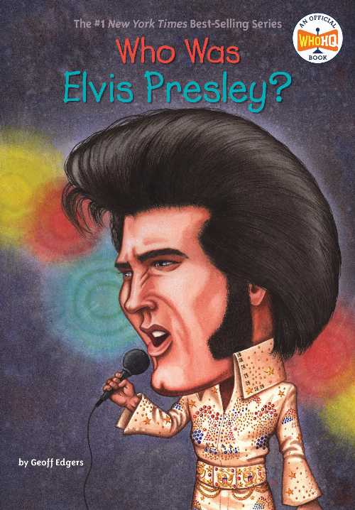 【古本】 Who Was Elvis Presley? - John Edgers, Geoff; Who HQ; O'Brien (Penguin Workshop) 【紙書籍】 9780448446424