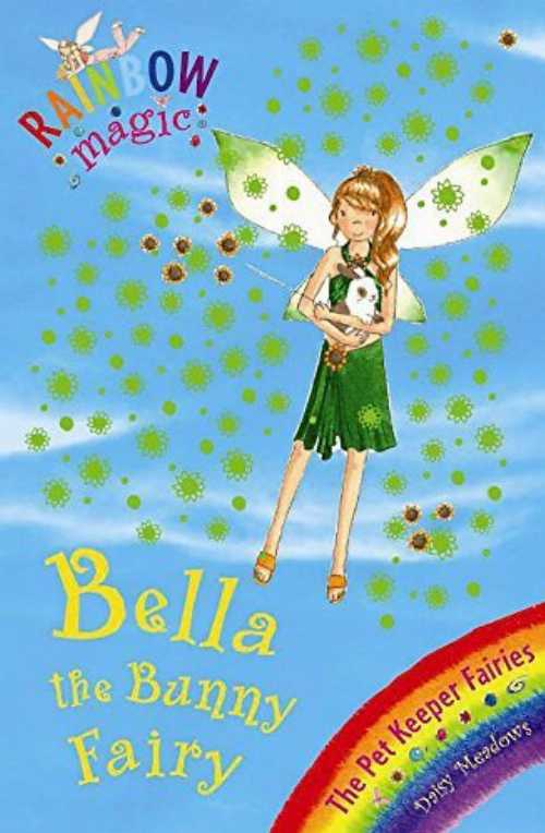【古本】 Bella the Bunny Fairy: Rainbow Magic the Pet Fairies #2 - #Daisy Meadows (Author) (Scholastic Inc.) 【紙書籍】 9780545133210