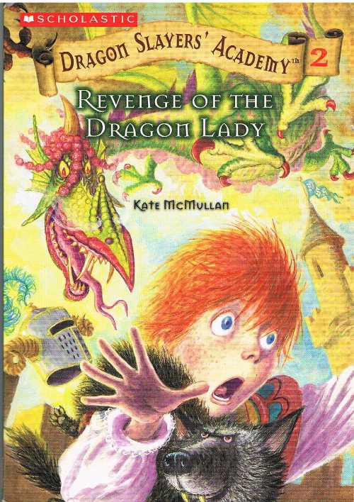 【古本】 Revenge of the Dragon Lady (Dragon Slayers' Academy #2) - Kate McMullan (Author) (Scholastic) 【紙書籍】 9780439626538