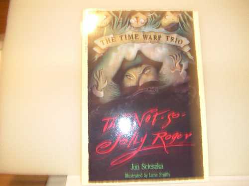 【古本】 The Not-So-Jolly Roger - Jon; Lane Smith Scieszka (A Trumpet Club Special Edition) 【紙書籍】 0590981242