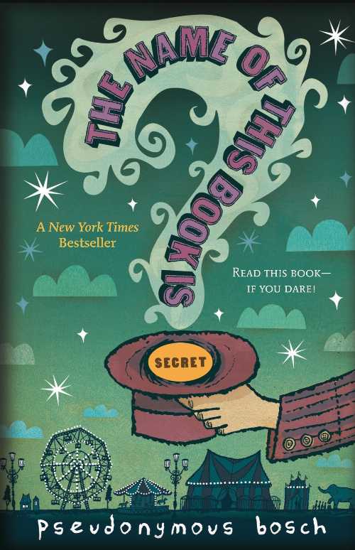 【古本】 Name of This Book Is Secret - Pseudonymous Bosch (Little, Brown Books for Young Readers) 【紙書籍】 9780316113694