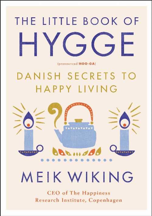 【古本】 Little Book of Hygge: Danish Secrets to Happy Living - Meik Wiking (William Morrow) 【紙書籍】 9780062658807