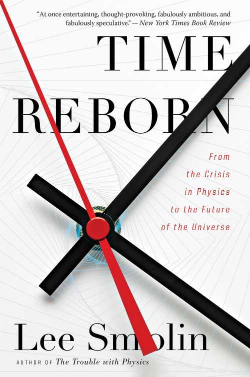 【古本】 Time Reborn: From the Crisis in Physics to the Future of the Universe - Lee Smolin (Mariner Books) 【紙書籍】 9780544245594