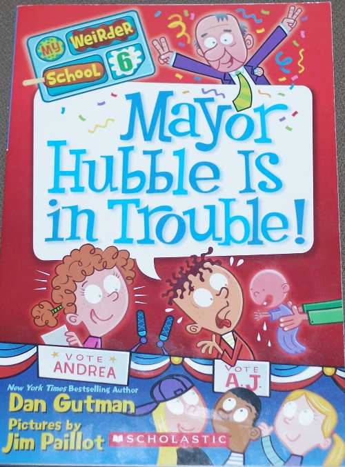 【古本】 Mayor Hubble Is in Trouble! - Dan Gutman (Scholastic) 【紙書籍】 9780545515641