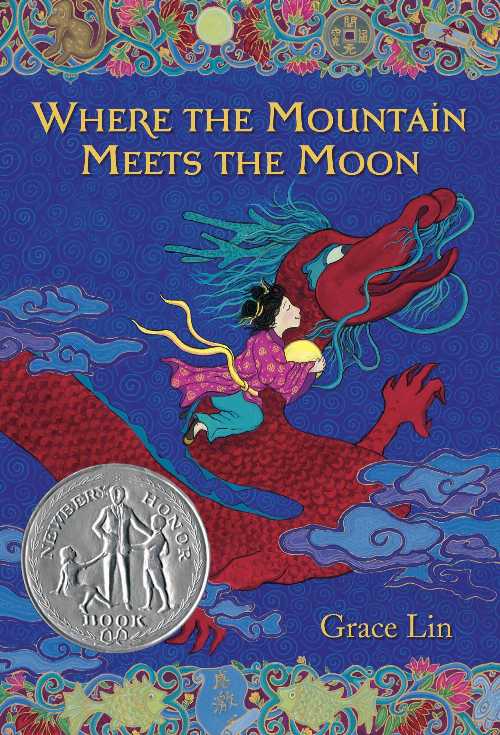 ڸܡ Where the Mountain Meets the Moon - Grace Lin (Little, Brown Books for Young Readers) ڻҡ 9780316038638