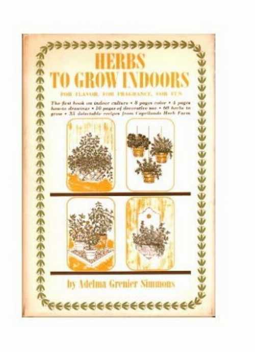 【古本】 Herbs to Grow Indoors - Adelma Grenier Simmons (Dutton Adult) 【紙書籍】 080153416X