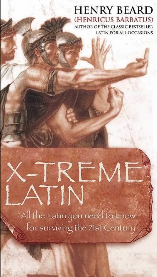 【古本】 X-Treme Latin - Henry Beard (Headline Hardbacks) 【紙書籍】 9780755312955