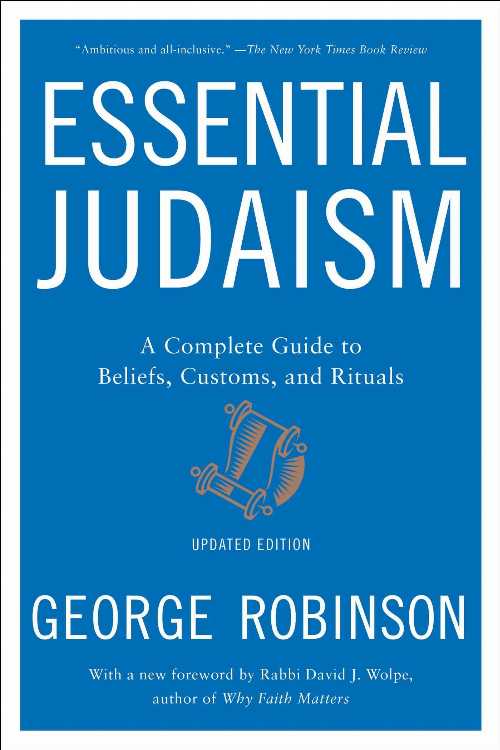 【古本】 Essential Judaism: A Complete Guide to Beliefs, Customs & Rituals (Updated) - George Robinson (Atria Books) 【紙書籍】 9781501117756