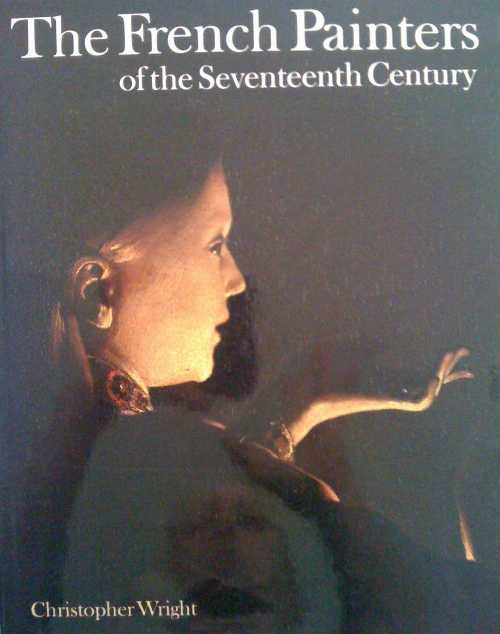 【古本】 French Painters of the Seventeenth Century - Christopher Wright (Horizon Book Promotions) 【紙書籍】 0821216112