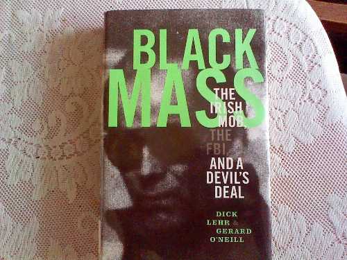 【古本】 Black Mass: The Irish Mob, the FBI, and a Devil's Deal - Dick Lehr (PublicAffairs) 【紙書籍】 9781891620409