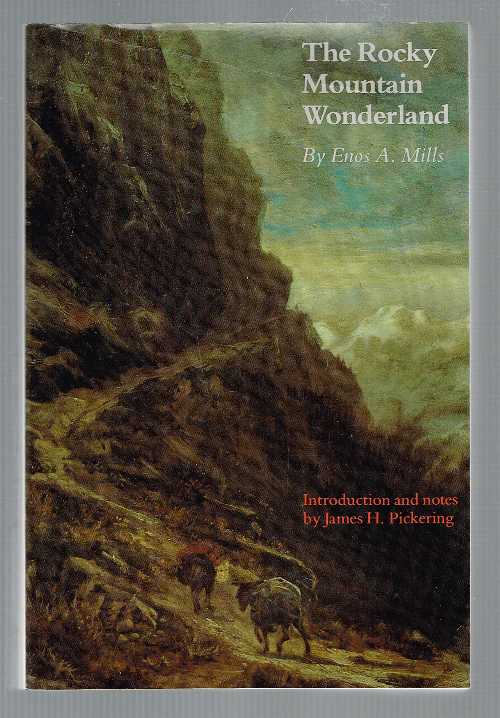 【古本】 Rocky Mountain Wonderland - Enos Abijah Mills (University of Nebraska Press) 【紙書籍】 9780803281738