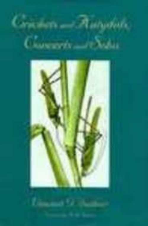 【古本】 Crickets and Katydids, Concerts and Solos - Vincent G Dethier (Harvard University Press) 【紙書籍】 9780674175778