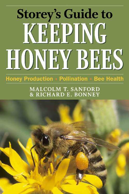 【古本】 Storey's Guide to Keeping Honey Bees: Honey Production, Pollination, Bee Health - Malcolm T Sanford (Storey Publishing, LLC) 【紙書籍】 9781603425506