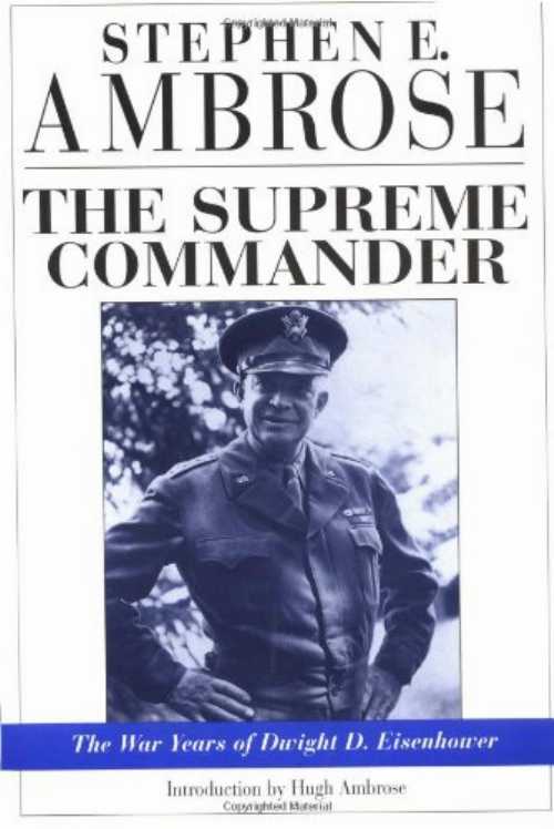 【古本】 Supreme Commander: The War Years of General Dwight D. Eisenhower - Stephen E Ambrose (University Press of Mississippi) 【紙書籍】 9781578062065