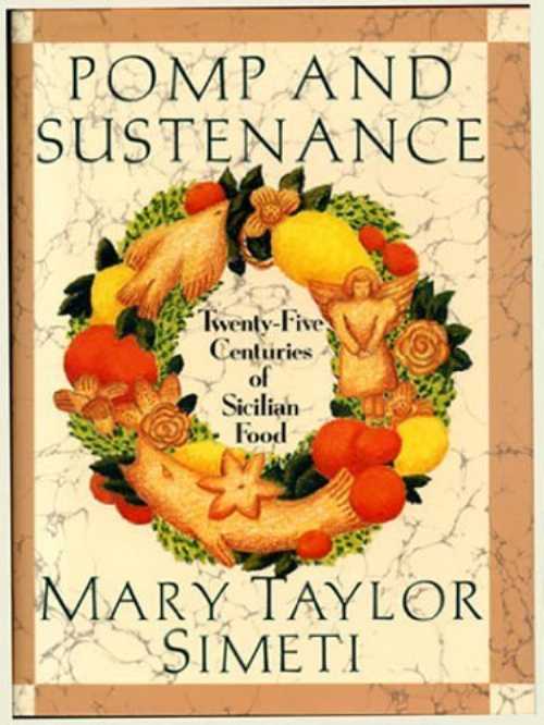 【古本】 Pomp and Sustenance: Twenty-Five Centuries of Sicilian Food - Mary Taylor Simeti (Alfred A. Knopf) 【紙書籍】 9780394568508