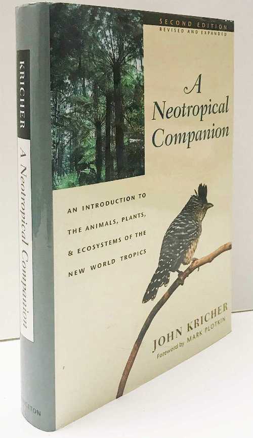 【古本】 Neotropical Companion: An Introduction to the Animals, Plants, and Ecosystems of the New World Tropics - Revised and Expanded Second Edition (Revised, - John Kricher (Princeton University Press) 【紙書籍】 9780691044330