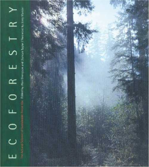 【古本】 Ecoforestry: The Art and Science of Sustainable Forest Use - Alan Drengson (New Society Publishers) 【紙書籍】 9780865713659