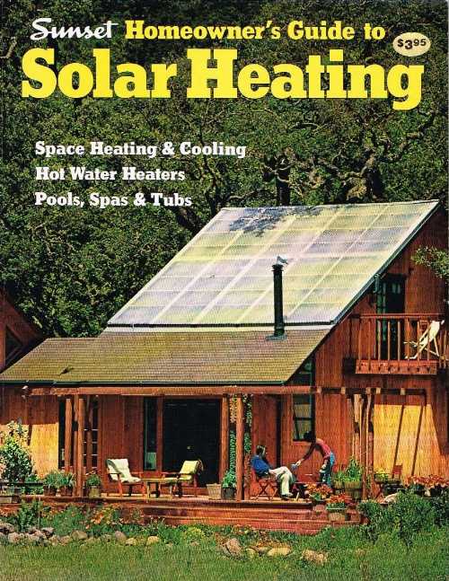 【古本】 Sunset Homeowner's Guide to Solar Heating - Sunset Editors - (Lane Publishing -) 【紙書籍】 0376015225