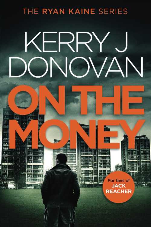 【古本】 Ryan Kaine: On the Money: (Ryan Kaine's 83 series Book 5) - Kerry J Donovan (Independently published) 【紙書籍】 9781693348761