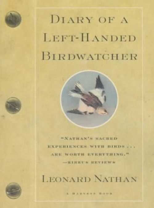 【古本】 Diary of a Left-Handed Birdwatcher (Harvest) - Leonard Nathan (Mariner Books) 【紙書籍】 9780156005388