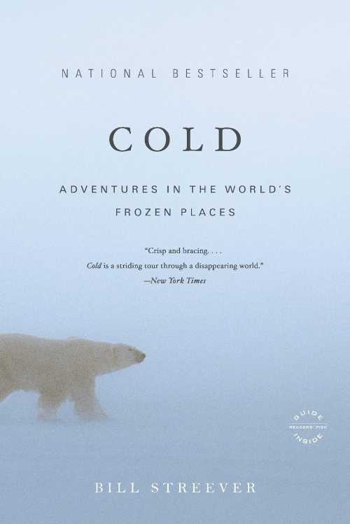 【古本】 Cold - Bill Streever (Back Bay Books) 【紙書籍】 9780316042925