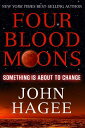【古本】 Four Blood Moons: Something Is about to Change - John Hagee (Worthy Books) 【紙書籍】 9781617952142