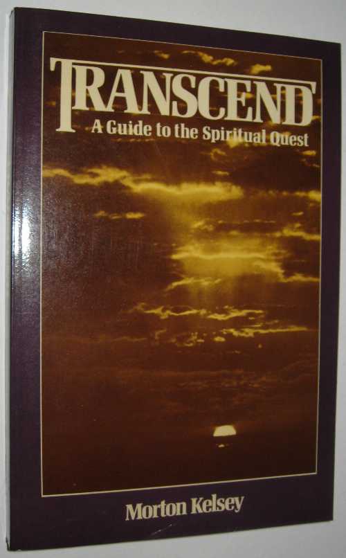 【古本】 Transcend: A guide to the spiritual quest - Morton T Kelsey (Crossroad) 【紙書籍】 0824500156
