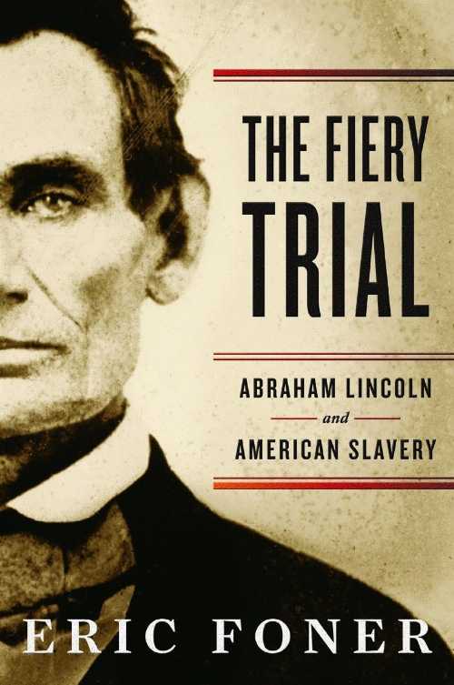 【古本】 Fiery Trial: Abraham Lincoln and American Slavery - Eric Foner (W. W. Norton & Company) 【紙書籍】 9780393066180