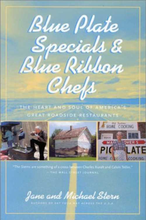 Roundabout Books㤨֡ڸܡ Blue Plate Specials & Blue Ribbon Chefs: The Heart and Soul of America's Great Roadside Restaurants - Jane Stern (Lebhar-Friedman ڻҡ 9780867308402פβǤʤ3,879ߤˤʤޤ