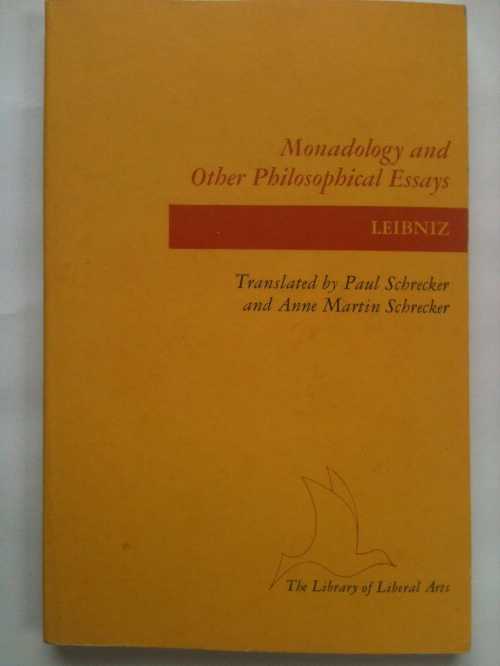 【古本】 Monadology and Other Philosophical Essays - Gottfried Wilhelm von Leibniz; Paul Schrecker; Anne Martin Schrecker (Prentice Hall) 【紙書籍】 0672604264