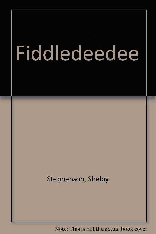 【古本】 Fiddledeedee - Shelby Stephenson (The Bunny and the Crocodile Press) 【紙書籍】 0938572318