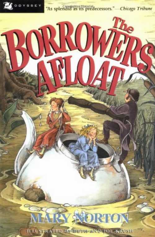 【古本】 The Borrowers Afloat - Joe Norton, Mary; Krush, Beth; Krush, Joe; Krush (Odyssey Classics) 【紙書籍】 9780152105341