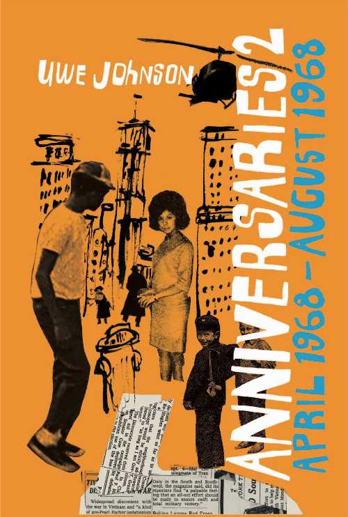 Anniversaries, Volume 2: From a Year in the Life of Gesine Cresspahl, April 1968-August 1968 - Uwe Johnson (NYRB Classics) 【紙書籍】 9781681375571