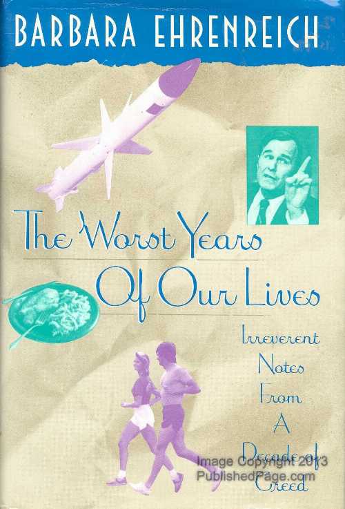 【古本】 Worst Years of Our Lives - Barbara Ehrenreich (Pantheon) 【紙書籍】 9780394578477