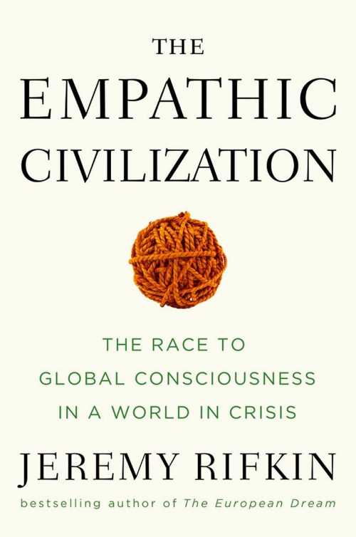 【古本】 Empathic Civilization: The Race to Global Consciousness in a World in Crisis - Jeremy Rifkin (TarcherPerigee) 【紙書籍】 9781585427659