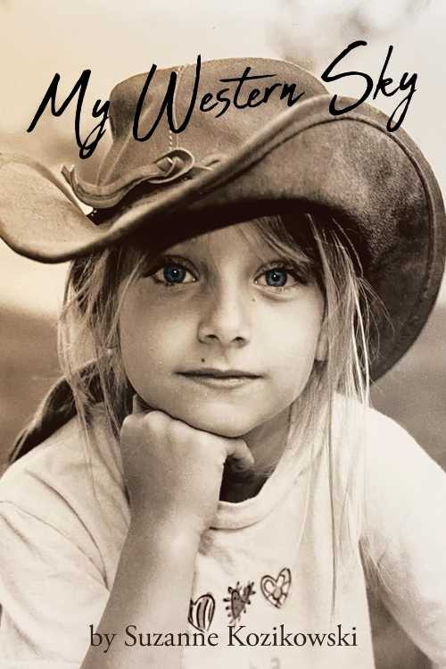 【古本】 My Western Sky - Suzanne Kozikowski (Page Publishing) 【紙書籍】 9781662465208