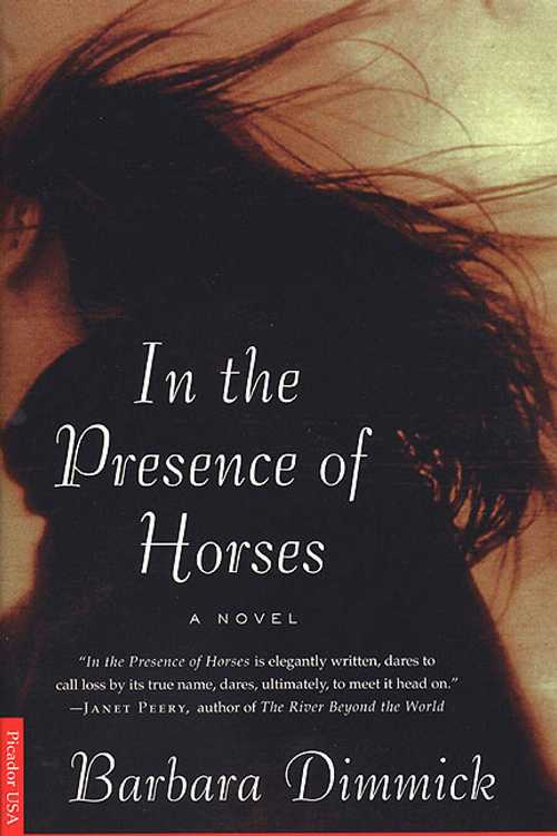 【古本】 In the Presence of Horses - Barbara Dimmick (Picador) 【紙書籍】 9780312245672