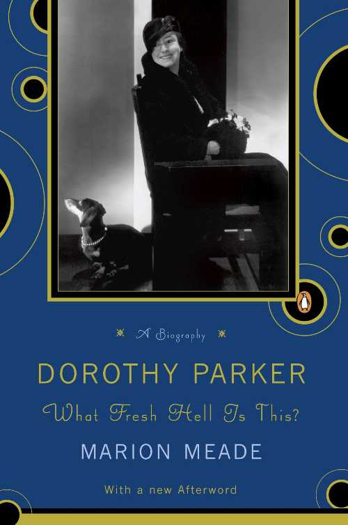 【古本】 Dorothy Parker: What Fresh Hell Is This? - Marion Meade (Penguin Publishing Group) 【紙書籍】 9780140116168