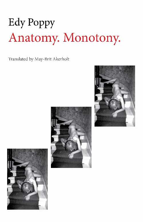 楽天Roundabout BooksAnatomy. Monotony. - Edy Poppy （Dalkey Archive Press） 【紙書籍】 9781628972290