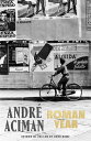 Roman Year: A Memoir - André Aciman (Farrar, Straus and Giroux) 【紙書籍】 9780374613389